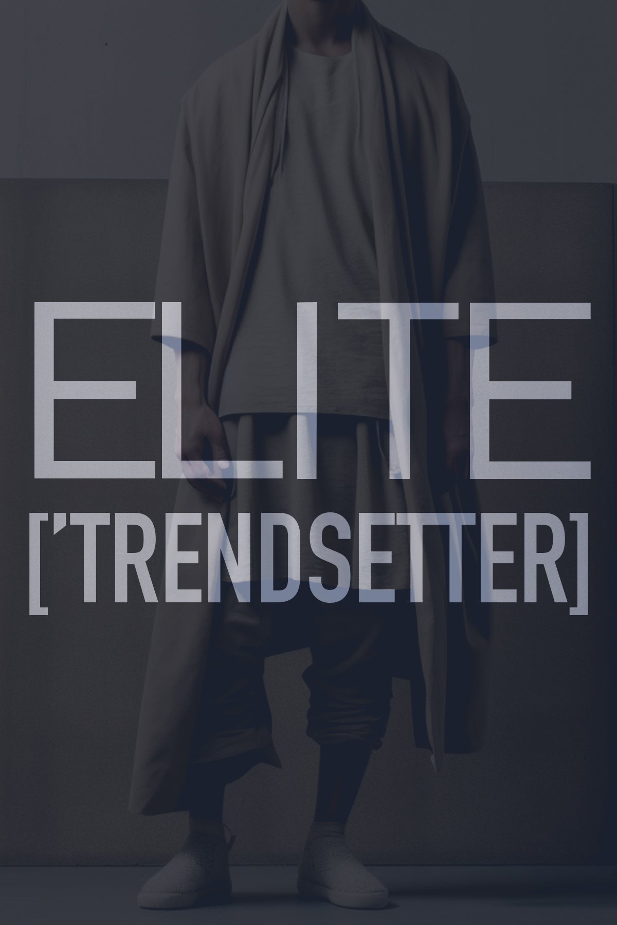 ELITE ['TRENDSETTER] - TIER TWO